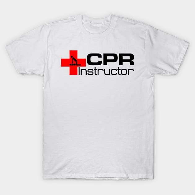 CPR Instructor T-shirt T-Shirt by TeePulse